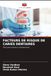 Facteurs Editions Notre Savoir Facteurs de Risque de Caries Dentaires Paperback