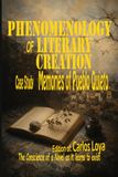 PHENOMENOLOGY OF LITERARY CREATION. Case Study: MEMORIES OF PUEBLO QUIETO