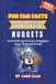 Denver Libri GmbH Fun Fan Facts: The Unofficial Sports Guide- Denver Nuggets Basketball Book for Kids