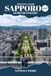 Sapporo Sapporo Travel Guide 2027: Explore Hokkaido's Northern Capital