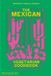 The Phaidon The Mexican Vegetarian Cookbook