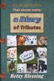 A Diary of Tributes