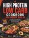 High Protein Low Carb Cookbook for Women Over 50