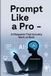 Prompt Edition Photolator - Serie 1 - Prompt Like a Pro