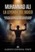 Muhammad Ali: la leyenda del boxeo: Cassius Clay: el campeón del mundo de los pesos pesados y su legado como el boxeador más grande de la historia
