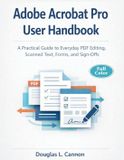 Adobe Acrobat Pro User Handbook