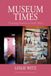 Museum Berghahn Books Museum Times: Changing Histories in South Africa: 16 Paperback