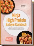 Ninja High Protein Airfryer Kochbuch