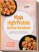 Ninja High Protein Airfryer Kochbuch