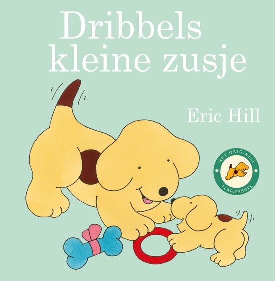 Dribbels Dribbel - Dribbels kleine zusje (Hardcover)