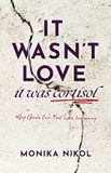 It Wasn't Love, It was Cortisol: Why Chaos Can Feel Like Intimacy
