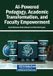 AI-Powered Igi Global Scientific Publishing AI-Powered Pedagogy, Academic Transformation, and Faculty Empowerment Paperback