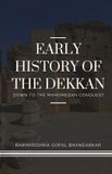 EARLY Libri GmbH EARLY HISTORY OF THE DEKKAN Down to the Mahomedan Conquest Paperback