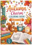Autumn Charm Coloring Book: Cozy Fall Scenes to Color for Adults & Teens | 50 Relaxing Autumn Designs Featuring Cozy Homes, Pumpkins, Forest Animals, ... Seasonal Moments | Single-Sided Pages
