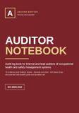 Auditor Notebook: Audit log book for internal and lead auditors of occupational health and safety management systems — ISO 45001 — 70 evidence and findings sheets, full clause map, question set