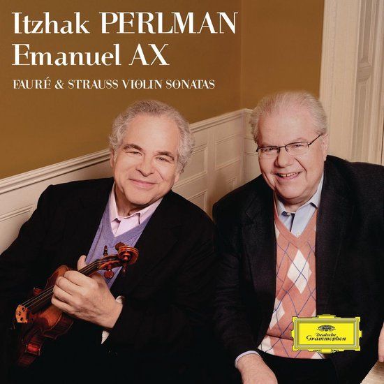 Perlman,Itzhak/Ax,Emanuel - Faure & Strauss Violin Sonatas