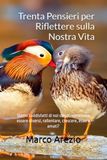Trenta Pensieri per Riflettere sulla Nostra Vita