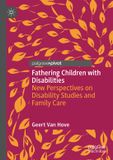 Fathering Palgrave Macmillan Fathering Children with Disabilities Paperback