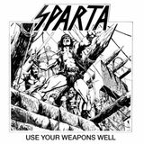 Suburban Sparta Use Your Weapons Well