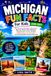 MICHIGAN FUN FACTS FOR KIDS 2026-2027: My Amazing Michigan Adventure: Discover Great Lakes Wonders, Sleeping Bear Dunes, Wildlife, Hidden Gems, Fun Activities, and Unforgettable Family Memories