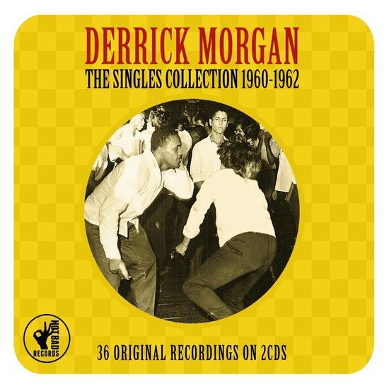 Derrick Morgan Singles Collection 1960-1962