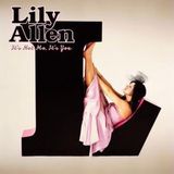 It's Allen Lily - It's Not Me It's You