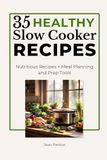 35 Healthy Slow Cooker Recipes