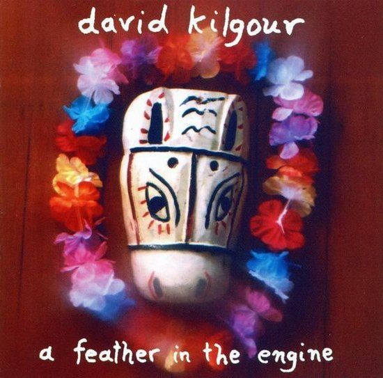 A David Kilgour - A Feather In The Engine (LP)