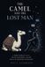 The Camel & The Lost Man - Paperback