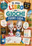 Il mio libro dei giochi fuori casa: Attività educative e divertenti per bambini dai 4 ai 6 anni