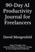 90-Day AI Productivity Journal for Freelancers
