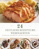 24 Independently Published 24 Festliche Rezepte bis Weihnachten