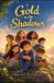 Gold In The Shadows 9798175766524