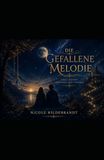 Die gefallene Melodie: Eine Legende zwischen den Sternen