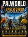 Palworld: Der vollständige inoffizielle Spieleführer