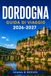 DORDOGNA GUIDA DI VIAGGIO 2026-2027: Esplora borghi medievali, grotte preistoriche e la regione del foie gras.
