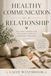 Healthy Communication in Relationships