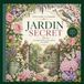 JARDIN SECRET: Coloriages floraux et merveilleux pour adultes