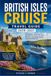 BRITISH ISLES CRUISE TRAVEL GUIDE 2026-2027