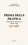 PRIMA Libri GmbH Prima Della Pratica