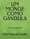 UM MONGE COMO GANDULA