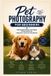 Pet Libri GmbH Pet Photography for Beginners