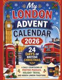 My London Advent Calendar 2026: 24 Days of British Christmas