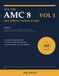 Ace the AMC 8, Volume 1: Area, Patterns, Fractions & Logic