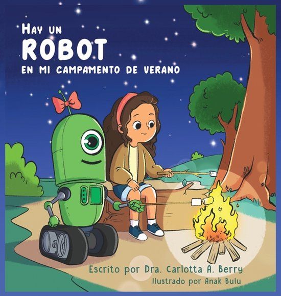 ¡Hay Un Robot!- Hay un Robot en mi Campamento de Verano