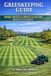 Greenkeeping Guide Volume 13: Mowing Practices for Heights and Patterns Greens Tees and Fairways