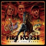 Suburban Fire Horse - Out Of The Ashes