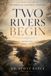 Two Rivers Begin: The Literary History of the Reece and Cantrell Families