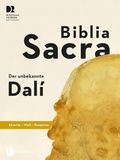 Biblia Sacra - der unbekannte Dalí: Künstler - Werk - Rezeption: 9