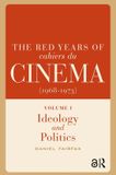 The Routledge Film Culture in Transition-The Red Years of Cahiers du cinéma (1968-1973) Paperback